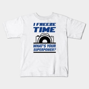 I Freeze Time Kids T-Shirt